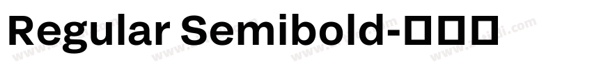 Regular Semibold字体转换